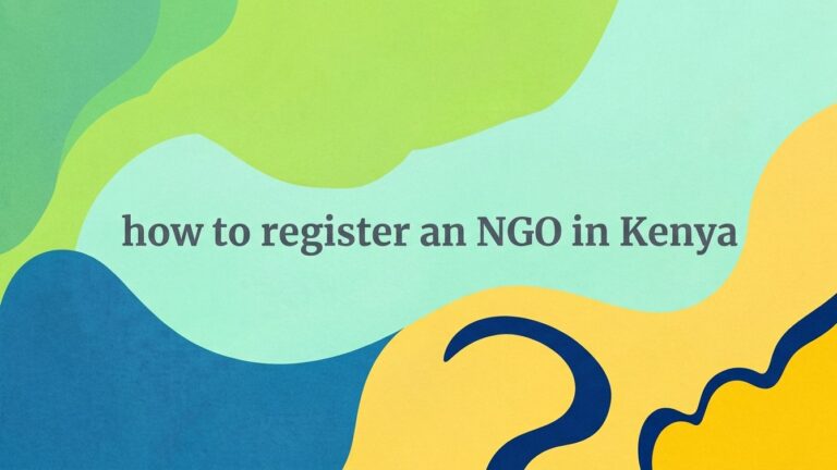 How to Register an NGO/PBO in Kenya (2026 Guide)