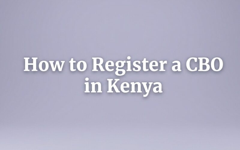 How to Register a CBO in Kenya